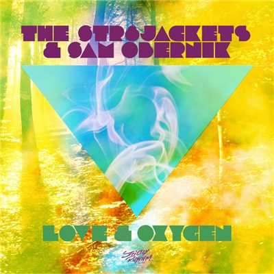 Love & Oxygen (Deluded Dub)/The Str8jackets & Sam Obernik