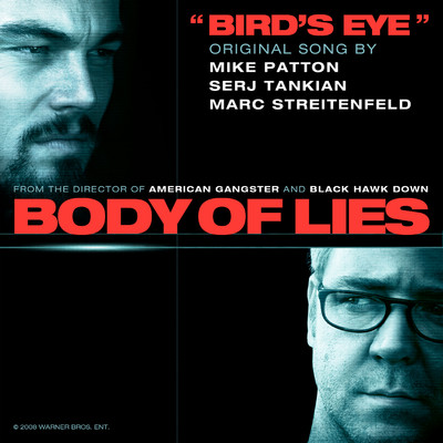 Bird's Eye (Original Song from the Motion Picture Body of Lies)/Mike Patton