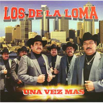 アルバム/Una Vez Mas/Los de la Loma