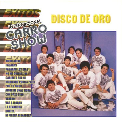 アルバム/Disco de Oro Internacional Carro Show/Internacional Carro Show
