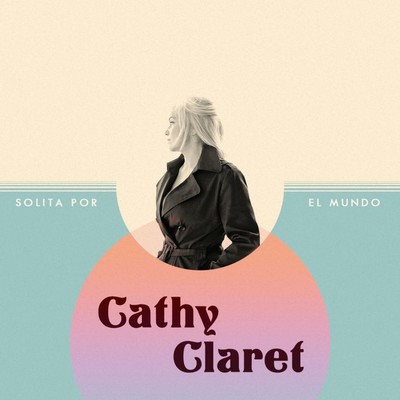 Solita por el mundo/Cathy Claret