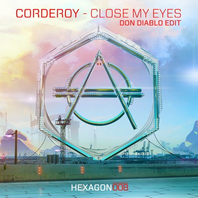 Close My Eyes (Don Diablo Edit)/Corderoy