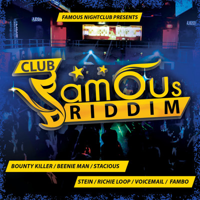 アルバム/Club Famous Riddim/Various Artists