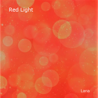 シングル/Red Light/Lana