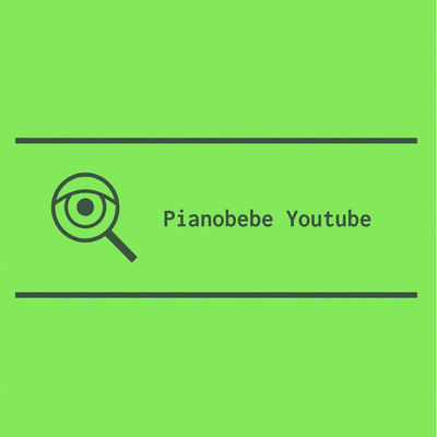Youtube II/Pianobebe