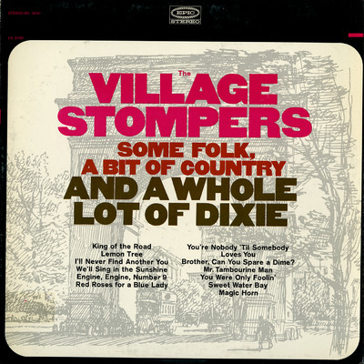 Some Folk, a Bit of Country, and a Whole Lot of Dixie/The Village Stompers