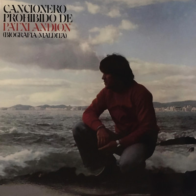 アルバム/Cancionero Prohibido (Remasterizado)/Patxi Andion