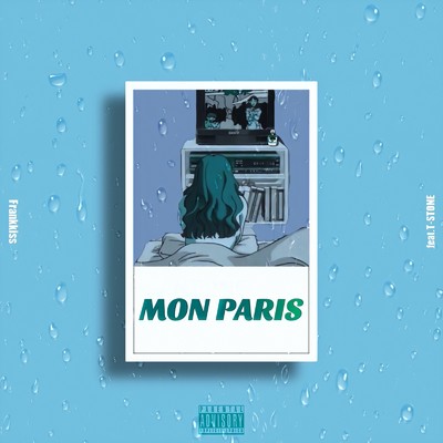 シングル/Mon Paris (feat. T-STONE)/Frankkiss