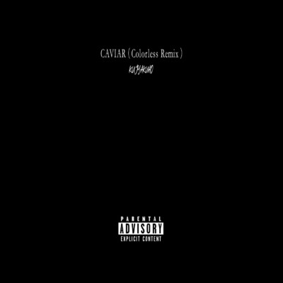 CAVIAR (Colorless Remix)/孔雀青