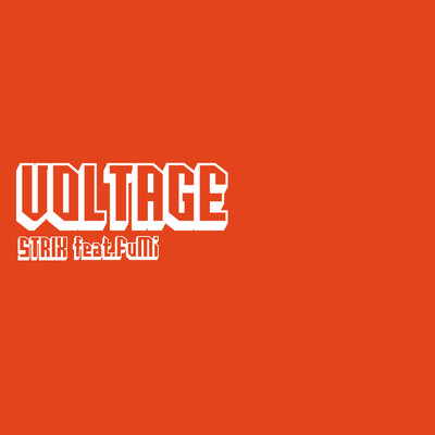 VOLTAGE (feat. FuMi)/STRIX