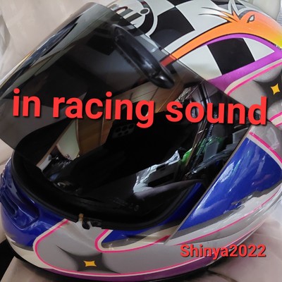in racing sound/Shinya2022