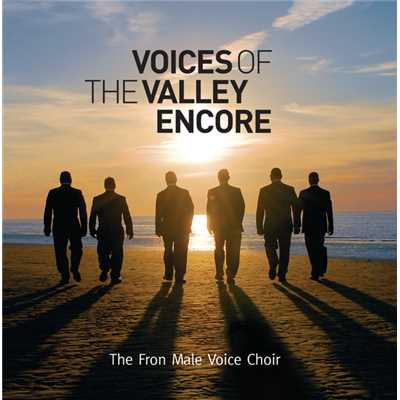 アルバム/Voices of The Valley (Encore)/フロン・メイル・ヴォイス・クワイア