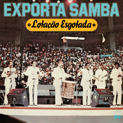 Lotacao Esgotada/Exporta Samba