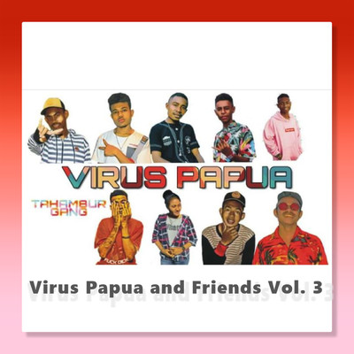 アルバム/Virus Papua and Friends Vol. 3/Virus Papua