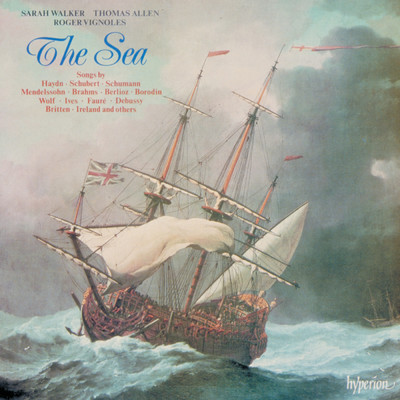 アルバム/The Sea: 200 Years of Sea-Inspired Songs/サラ・ウォーカー／サー・トーマス・アレン／ロジャー・ヴィニョールズ