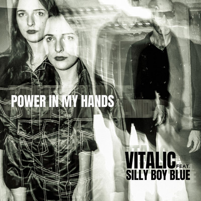シングル/Power in my Hands (featuring Silly Boy Blue／Radio Edit)/ヴィタリック