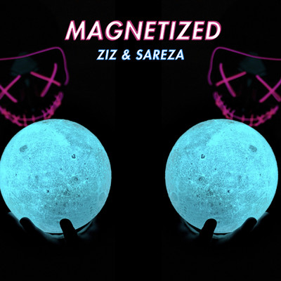 シングル/Magnetized/ZIZ／Sareza