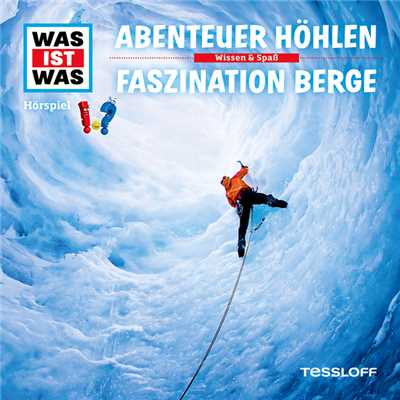 アルバム/49: Abenteuer Hohlen ／ Faszination Berge/Was Ist Was