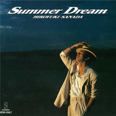 アルバム/Summer Dream/真田 広之