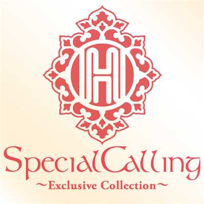 アルバム/Special Calling〜Exclusive Collection〜 E.P./VARIOUS HI-Detc