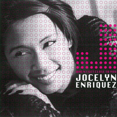 シングル/When I Get Close to You (Cubanito's Electro Mixshow Edit)/Jocelyn Enriquez