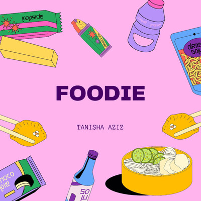 シングル/Foodie/Tanisha Aziz
