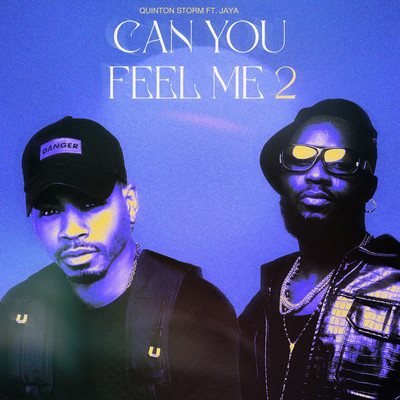 Can You Feel Me 2 (feat. Jaya)/Quinton Storm