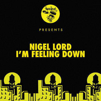 シングル/I'm Feeling Down/Nigel Lord