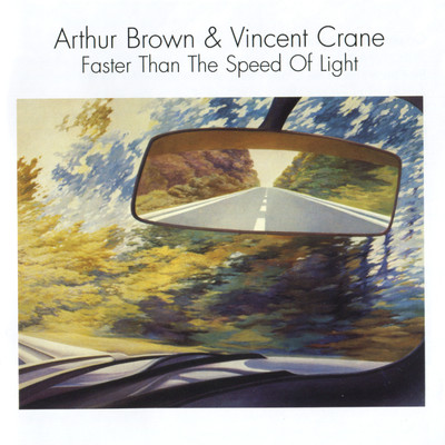 Faster Than the Speed of Light/Arthur Brown & Vincent Crane