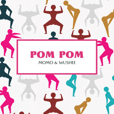 Pom Pom/Momo & Wushee