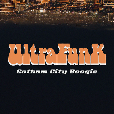 アルバム/Gotham City Boogie/Ultrafunk