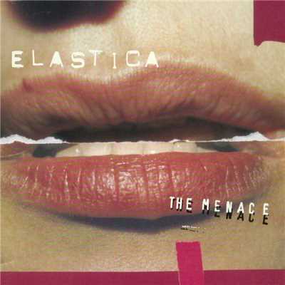 Your Arse My Place/Elastica