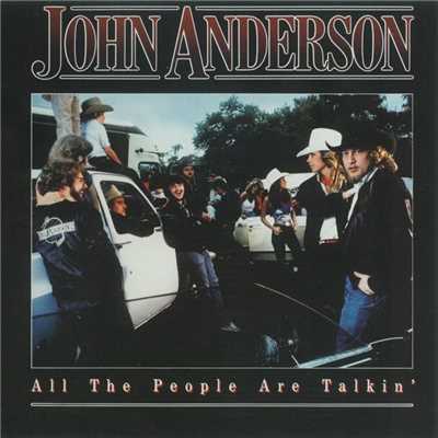 アルバム/All The People Are Talkin'/John Anderson