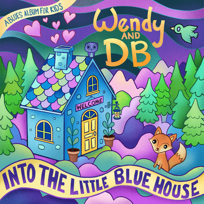 Into the Little Blue House/Wendy and DB