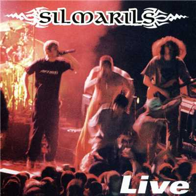 アルバム/Live/Silmarils