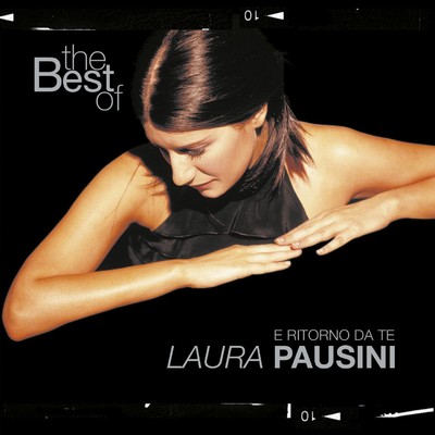 アルバム/The Best of Laura Pausini - E ritorno da te/Laura Pausini