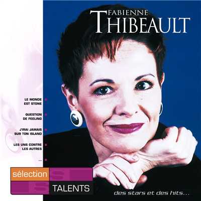 Selection Talents/Fabienne Thibeault