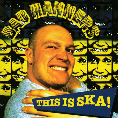 アルバム/This Is Ska/Bad Manners