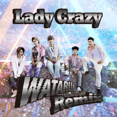 シングル/Lady Crazy (WATARU Remix)/Cool-X