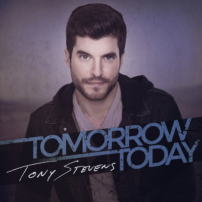 シングル/Tomorrow Today/Tony Stevens