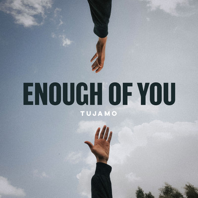 シングル/Enough Of You/トゥジャーモ