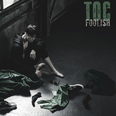 アルバム/FOOLISH/TOC