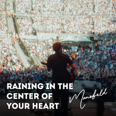 Raining In The Center Of Your Heart/デニス・マンズフィールド