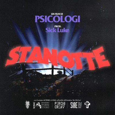 シングル/Stanotte/PSICOLOGI／Sick Luke