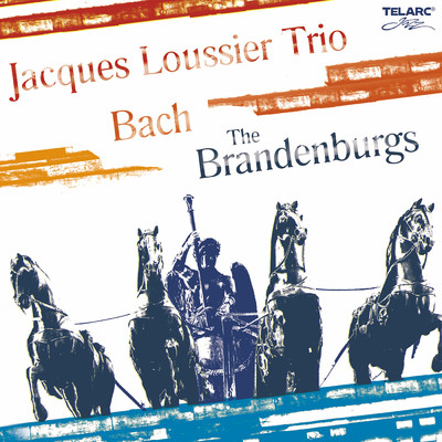 アルバム/Bach: The Brandenburgs/ジャック・ルーシェ・トリオ