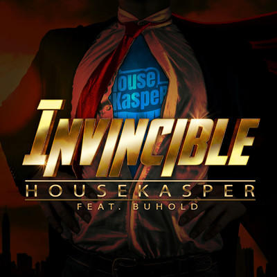 シングル/Invincible (featuring BUHOLD／Extended)/HouseKaspeR