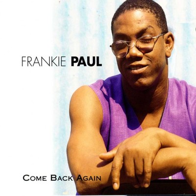 アルバム/Come Back Again/Frankie Paul