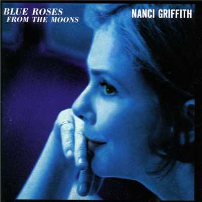 アルバム/Blue Roses From The Moons/Nanci Griffith