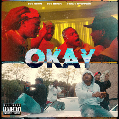 Okay (feat. Heavy Steppers)/DCG BROTHERS／DCG SHUN／DCG BSAVV