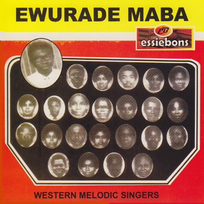 アルバム/Ewurade Maba/Western Melodic Singers